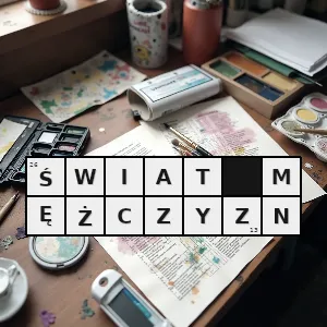 Hasło krzyżówkowe królestwo w sam raz dla panów - świat mężczyzn – rozwiązanie, synonimy, podpowiedzi i definicje krzyżówkowe